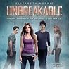 Unbreakable by Elizabeth Norris