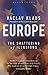 Europe: The Shattering of Illusions