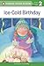 Ice-Cold Birthday by Maryann Cocca-Leffler Ice-Cold Birthday by Maryann Cocca-Leffler