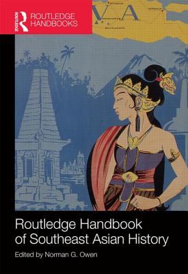Routledge Handbook of Southeast Asian History (Hardcover)
