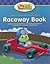Sing, Spell, Read & Write Raceway Book : Intensive Systematic Phonics, Vocabulary Development, Comprehension, Spelling, Handwriting, Level 1, Book 2