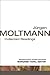 Jrgen Moltmann: Collected R...