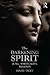 The Darkening Spirit