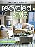Matthew Mead's Ultimate Recycled Style Guide by Matthew Mead