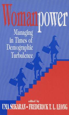 Womanpower: Managing in Times of Demographic Turbulence