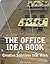 The Office Idea Book