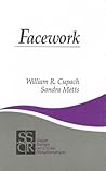 Facework (SAGE Series on Close Relationships)