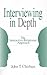 Interviewing in Depth: The Interactive-Relational Approach