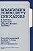 Measuring Community Indicators: A Systems Approach to Drug and Alcohol Problems