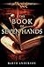 The Book of Seven Hands by Barth Anderson