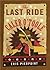 The Last Ride of Caleb O'Toole by Eric Pierpoint