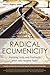 Radical Ecumenicity: Pursui...