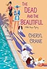 The Dead and the Beautiful by Cheryl Crane