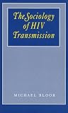 The Sociology of HIV Transmission