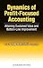 Dynamics of Profit-Focused Accounting by Lynn Northrup