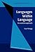Languages Within Language: An evolutive approach (Foundations of Semiotics)