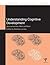 Understanding Cognitive Dev...