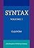 Syntax: An Introduction. Volume I