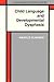 Child Language and Developmental Dysphasia: Linguistic studies of the acquisition of German (Studies in Speech Pathology and Clinical Linguistics)