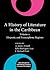 A History of Literature in the Caribbean, Volume 1: Hispanic and Francophone Regions