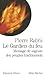 Le Gardien du feu : Message...