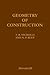 Geometry of Construction: For Builders, Architects, Engineers
