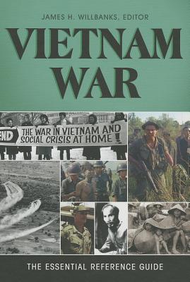 Vietnam War: The Essential Reference Guide (Hardcover)