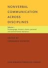 Nonverbal Communication across Disciplines: Volume 2: Paralanguage, kinesics, silence, personal and environmental interaction