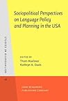 Sociopolitical Perspectives on Language Policy and Planning in the USA (Studies in Bilingualism)