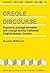 Creole Discourse: Exploring...