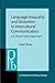 Language Inequality and Distortion in Intercultural Communication: A Critical Theory Approach (Pragmatics & Beyond)