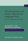 New Perspectives and Issues in Educational Language Policy: In honour of Bernard Dov Spolsky