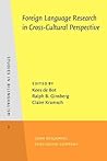 Foreign Language Research in Cross-Cultural Perspective (Studies in Bilingualism)