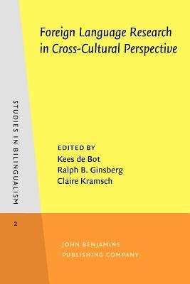 Foreign Language Research in Cross-Cultural Perspective (Studies in Bilingualism)