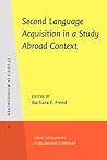 Second Language Acquisition in a Study Abroad Context (Studies in Bilingualism)