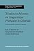 Tendances Récentes en Linguistique Française et Générale: Volume dédié à David Gaatone (Lingvisticæ Investigationes Supplementa) (French Edition)
