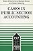 Cases In Public Sector Accounting by Brian A. Rutherford