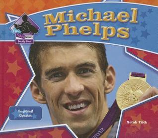 Michael Phelps: The Greatest Olympian (Big Buddy Biographies)