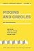 Pidgins and Creoles: An introduction (Creole Language Library)