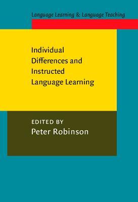 Individual Differences and Instructed Language Learning (Paperback)