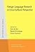 Foreign Language Research in Cross-Cultural Perspective (Studies in Bilingualism)