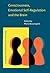 Consciousness, Emotional Self-Regulation and the Brain by Mario Beauregard