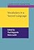 Vocabulary in a Second Language: Selection, acquisition, and testing (Language Learning & Language Teaching)