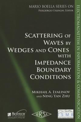 Scattering of Wedges and Cones with Impedance Boundary Conditions (Electromagnetic Waves)