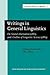 Writings in General Linguistics: <i>On Sound Alternation</i> (1881) and <i>Outline of Linguistic Science</i> (1883) (Amsterdam Classics in Linguistics, 1800–1925)