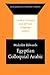 Egyptian Colloquial Arabic by Malcolm Edwards
