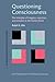 Questioning Consciousness by Ralph D. Ellis