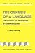 The Genesis of a Language: The formation and development of Korlai Portuguese (Creole Language Library)