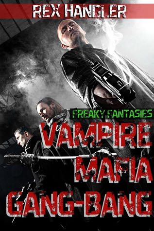 Vampire Mafia Gang-Bang