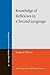 Knowledge of Reflexives in a Second Language (Language Acquisition and Language Disorders)
